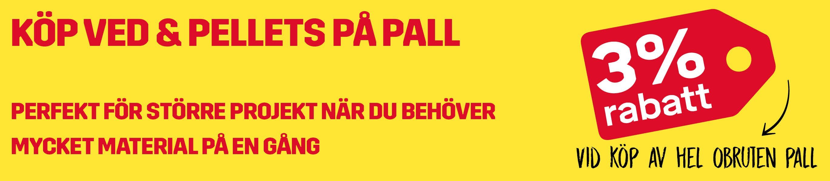 Köp ved och pellets på pall - få 3% rabatt